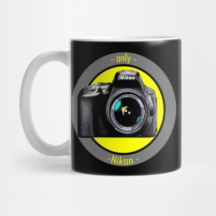 only Nikon design Mug